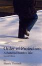 Order of Protection: A Battered Butch's Tale