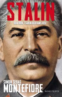 Stalin ? Den röde tsaren och hans hov