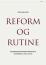 Reform og rutine