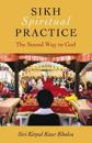 Sikh Spiritual Practice – The Sound Way to God