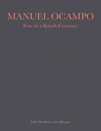 Manuel Ocampo: Fear of a Kitsch Existence