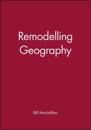 Remodelling Geography