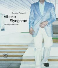 Vibeke Slyngstad: Paintings 1992-2017