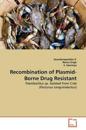 Recombination of Plasmid-Borne Drug Resistant