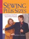 Sewing for Plus Sizes: Creating Clothes That Fit & Flatter