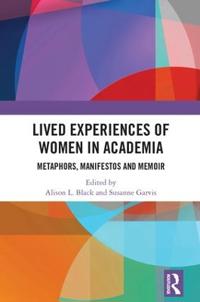 Lived Experiences of Women in Academia