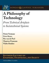 Philosophy of Technology: From Technical Artefacts to Sociotechnical Systems