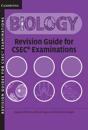 Biology Revision Guide for CSEC® Examinations