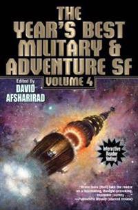 The Year's Best Military and Adventure Sf, Volume 4