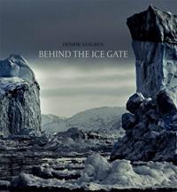 Behind the ice gate