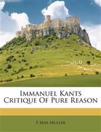 Immanuel Kants Critique Of Pure Reason
