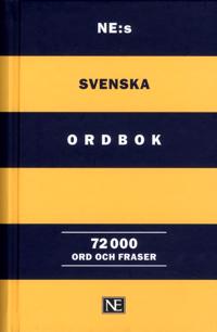 NE:s svenska ordbok 72 000 ord och fraser