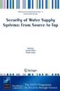 Security of Water Supply Systems: from Source to Tap