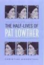 The Half-Lives of Pat Lowther