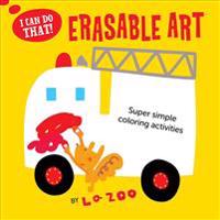 I Can Do That: Erasable Art: Super Simple Scribbles and Squiggles