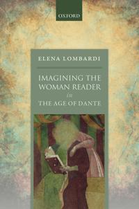 Imagining the Woman Reader in the Age of Dante