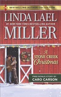 A Stone Creek Christmas & a Cowboy's Wish Upon a Star: An Anthology