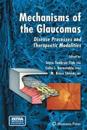 Mechanisms of the Glaucomas