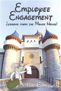 Employee Engagement - Lessons from the Mouse House!