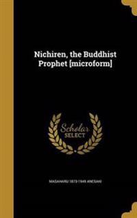 NICHIREN THE BUDDHIST PROPHET
