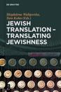 Jewish Translation - Translating Jewishness