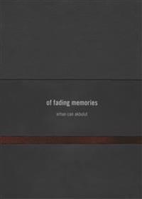 Of Fading Memories