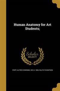 HUMAN ANATOMY FOR ART STUDENTS