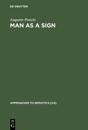 Man as a Sign