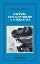 Racismo, Etnocentrismo y Literatura: La Novela Indigenista Andina