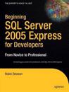 Beginning SQL Server 2005 Express for Developers