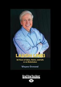 Laugh Lines: 50 Years of Jokes, Stories, and Life as an Entertainer (Large Print 16pt)