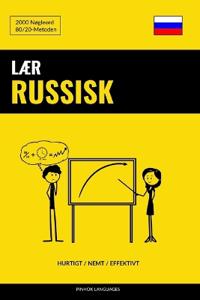 Laer Russisk - Hurtigt / Nemt / Effektivt: 2000 Nogleord