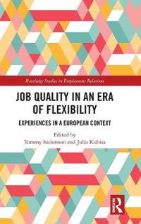 Job Quality in an Era of Flexibility