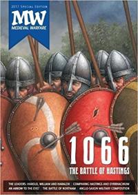 1066: The Battle of Hastings: 2017 Medieval Warfare Special Edition