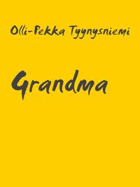 Grandma: Short Story