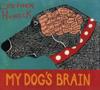 My Dog's Brain