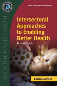 Intersectoral Approaches to Enable Better Health