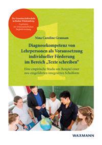 Diagnosekompetenz von Lehrpersonen als Voraussetzung individueller Förderung im Bereich 