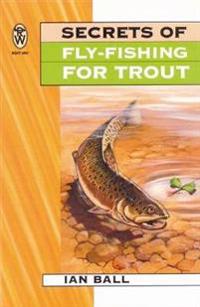 Secrets of Fly-fishing for Trout