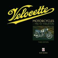 Velocette motorcycles - mss to thruxton - new third edition