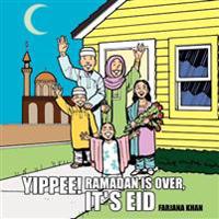 Yippee! Ramadan Is Over, It's Eid