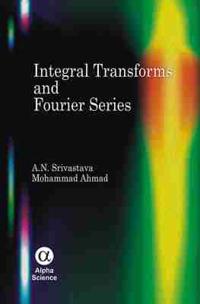 Integral Transforms and Fourier Series