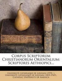Corpus Scriptorum Christianorum Orientalium: Scriptores Aethiopici...