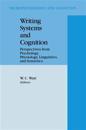 Writing Systems and Cognition