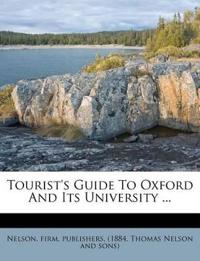 Tourist's Guide To Oxford And Its University ...