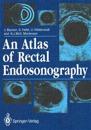 An Atlas of Rectal Endosonography