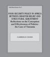 Food Security Policy in Africa Between Disaster Relief and Structural Adjustment