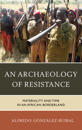 An Archaeology of Resistance