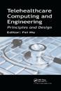 Telehealthcare Computing and Engineering
