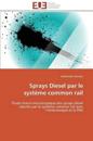 Sprays Diesel Par Le Syst?me Common Rail